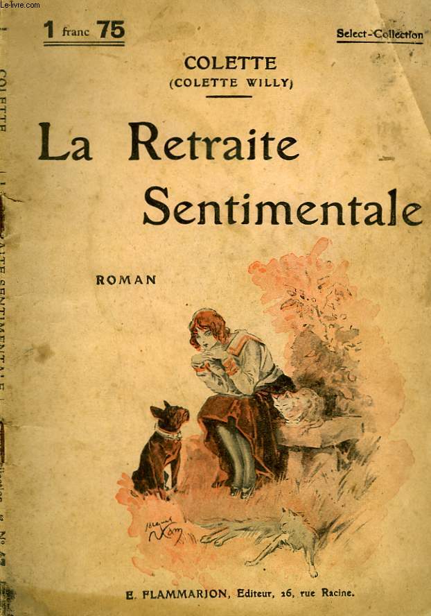 LA RETRAITE SENTIMENTALE. COLLECTION : SELECT COLLECTION N 47