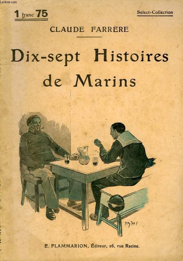 DIX-SEPT HISTOIRES DE MARINS. COLLECTION : SELECT COLLECTION N 61