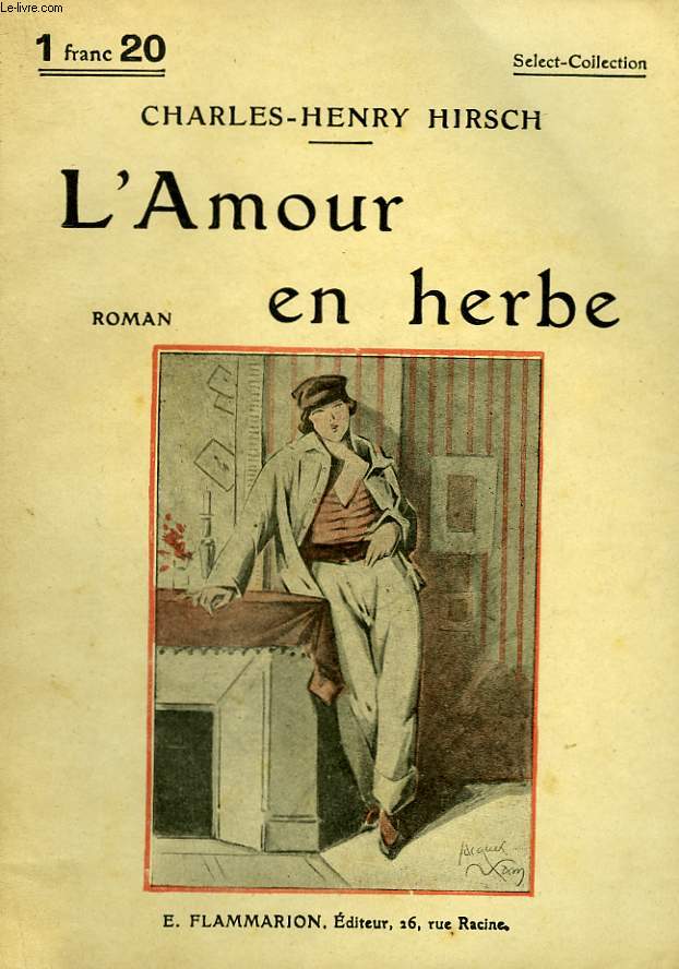L'AMOUR EN HERBE. COLLECTION : SELECT COLLECTION N 82