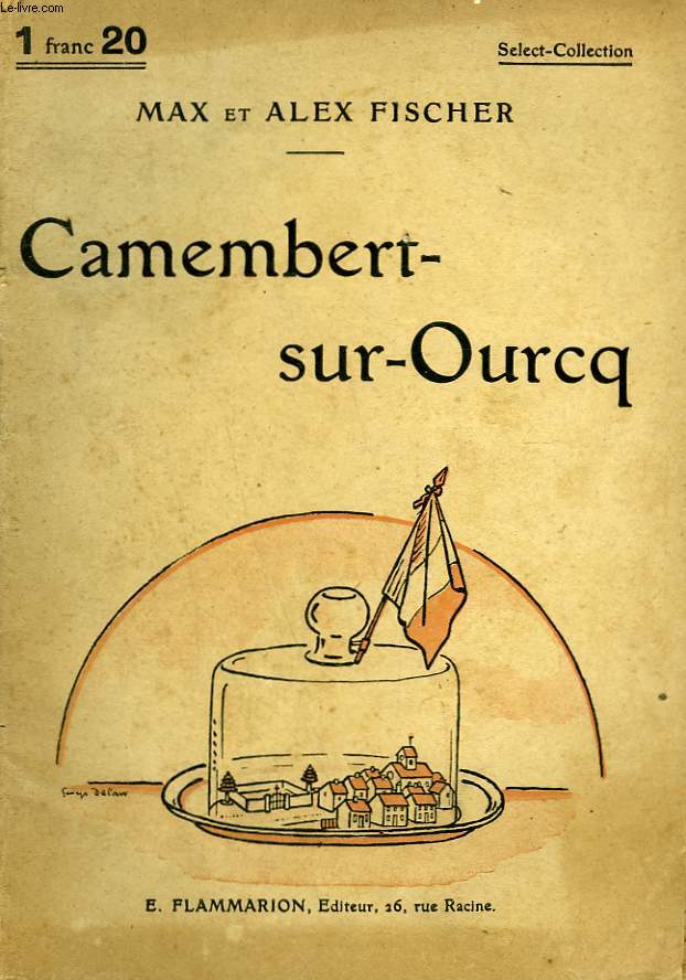 CAMEMBERT SUR OURCQ. COLLECTION : SELECT COLLECTION N 107