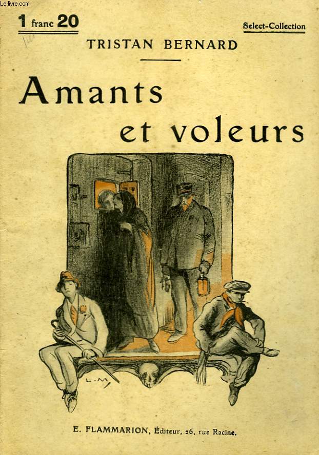 AMANTS ET VOLEURS. COLLECTION : SELECT COLLECTION N 117