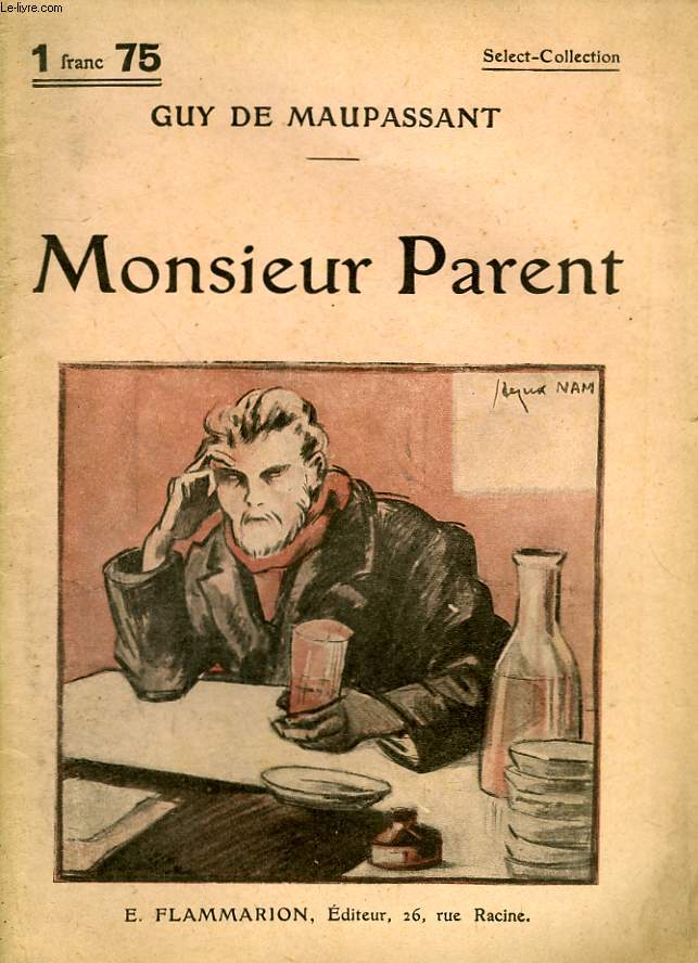 MONSIEUR PARENT. COLLECTION : SELECT COLLECTION N 163