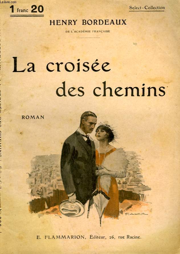 LA CROISEE DES CHEMINS.COLLECTION : SELECT COLLECTION N 236