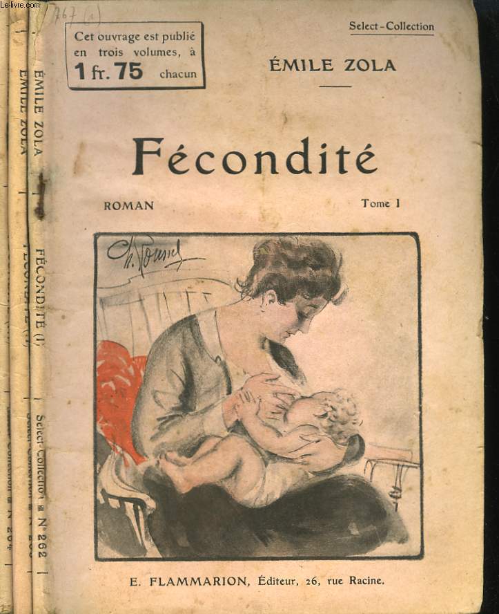 FECONDITE. EN 3 TOMES. COLLECTION : SELECT COLLECTION N 262 + 263 + 264.