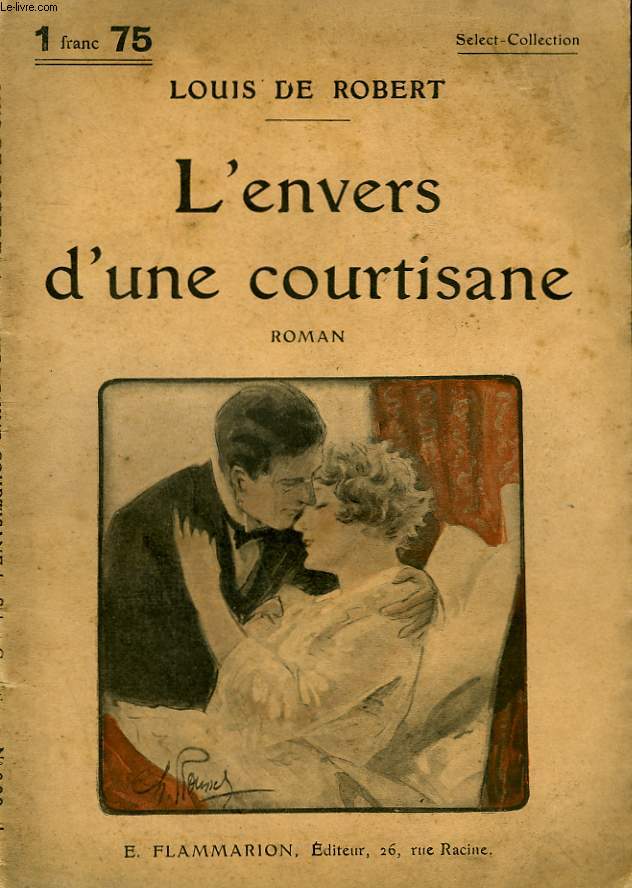 L'ENVERS D'UNE COURTISANE. COLLECTION : SELECT COLLECTION N 268