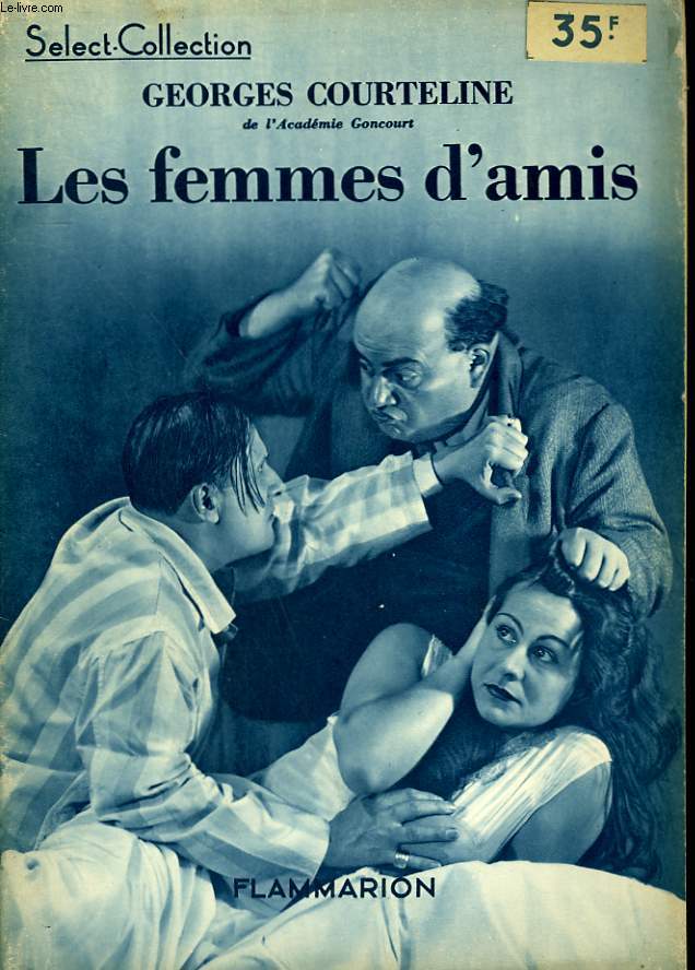 LES FEMMES D'AMIS. COLLECTION : SELECT COLLECTION N 10 .