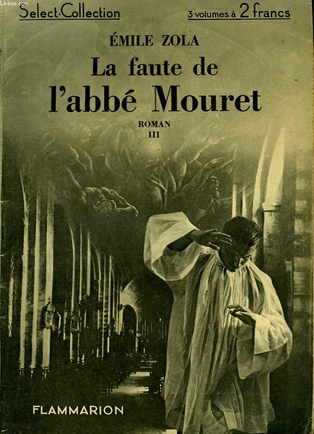 LA FAUTE DE L'ABBE MOURET. TOME 3. COLLECTION : SELECT COLLECTION N 17