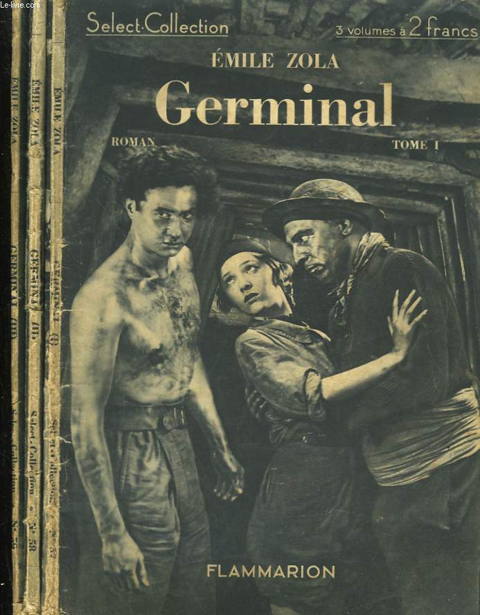 GERMINAL. EN 3 TOMES. COLLECTION : SELECT COLLECTION N 57 + 58 + 59.