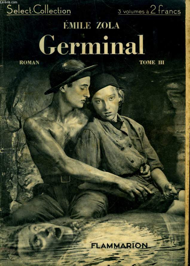 GERMINAL. TOME 3. COLLECTION : SELECT COLLECTION N 59.