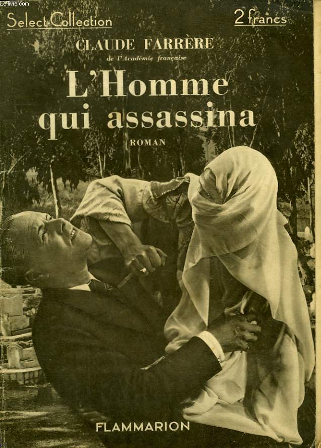 L'HOMME QUI ASSASSINA. COLLECTION : SELECT COLLECTION N 70.