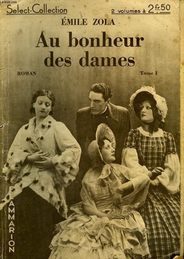 Les Thèmes De Au Bonheur Des Dames AU BONHEUR DES DAMES. TOME 1. COLLECTION : SELECT COLLECTION N° 119 de
