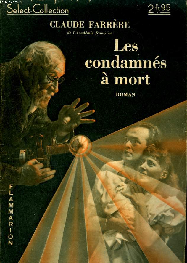 LES CONDAMNES A MORT. COLLECTION : SELECT COLLECTION N 143