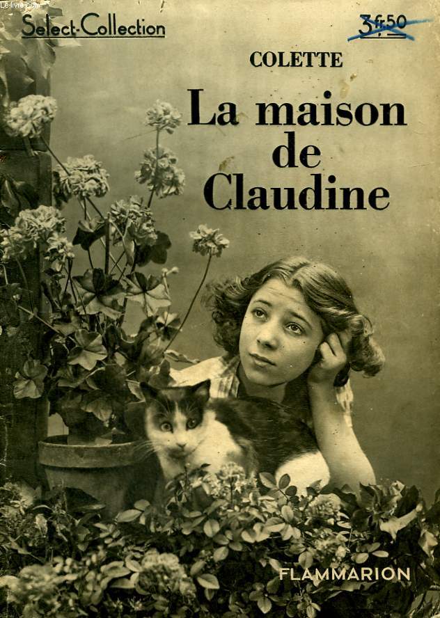 LA MAISON DE CLAUDINE. COLLECTION : SELECT COLLECTION N 143