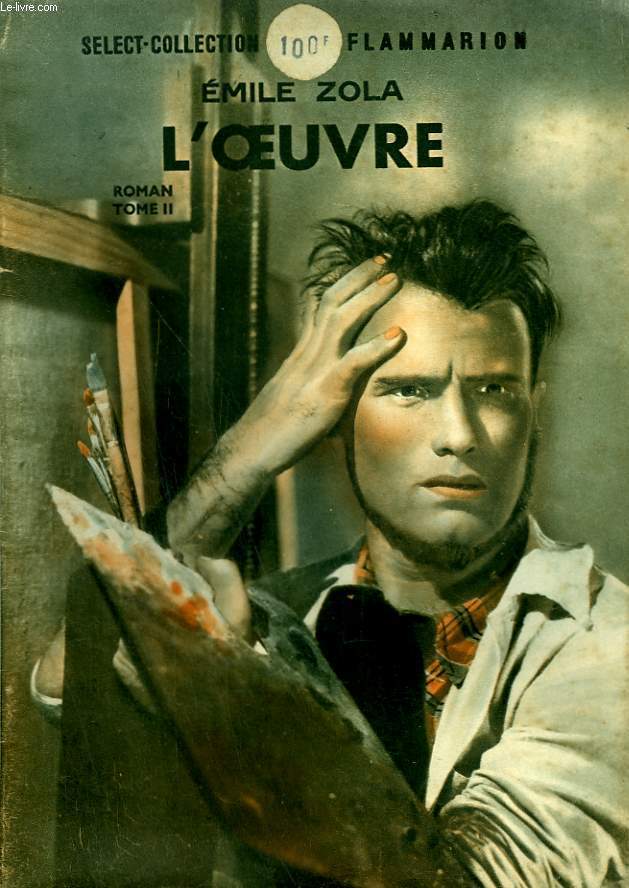 L'OEUVRE. TOME 2. COLLECTION : SELECT COLLECTION N 159