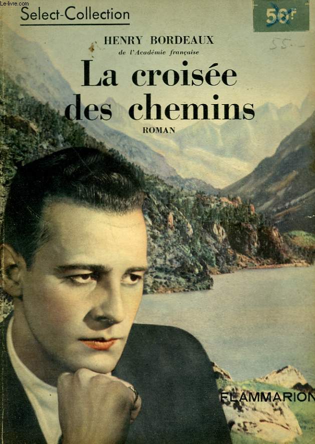 LA CROISEE DES CHEMINS. COLLECTION : SELECT COLLECTION N 163