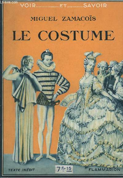 LE COSTUME. COLLECTION : VOIR ET SAVOIR.