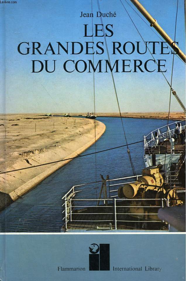 LES GRANDES ROUTES DU COMMERCE.