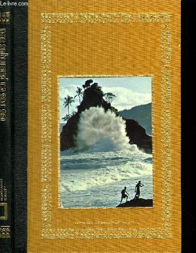 LES ILES DU PACIFIQUE SUD. COLLECTION : NATIONAL GEOGRAPHIC SOCIETY.