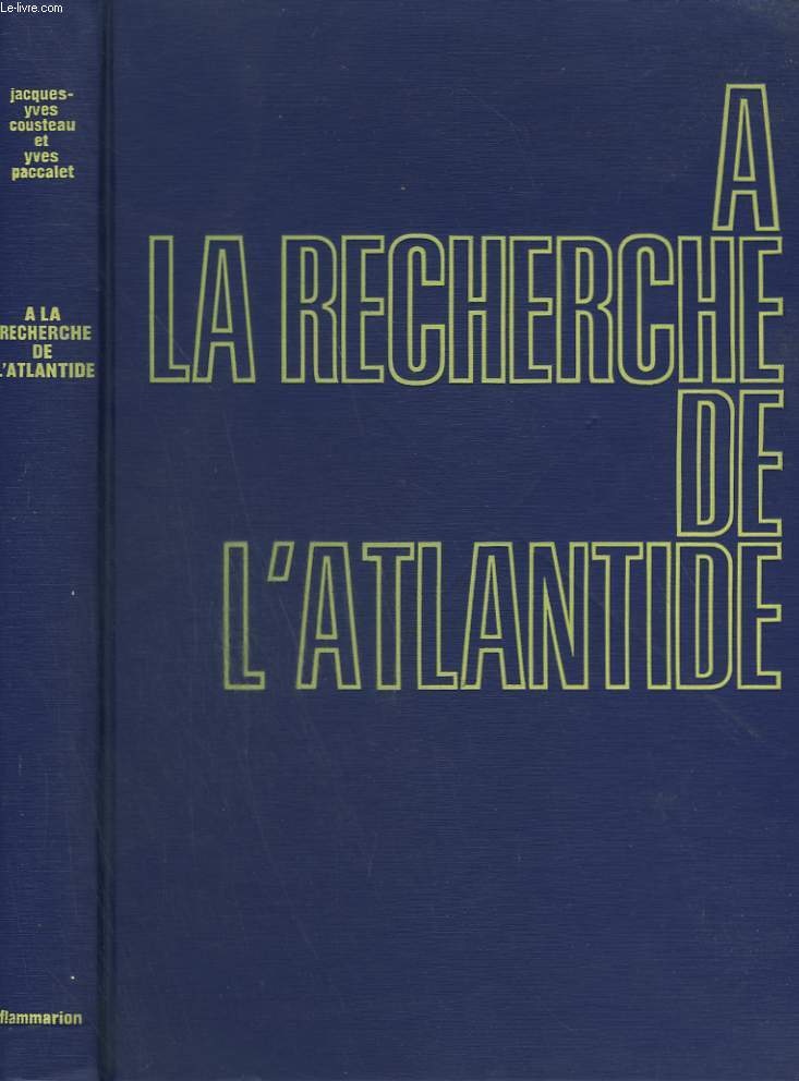 A LA RECHERCHE DE L'ATLANTIDE. COLLECTION : L'ODYSEE.