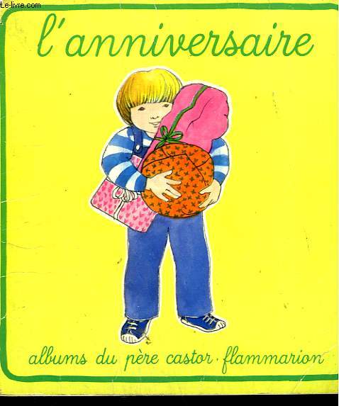 L'ANNIVERSAIRE.