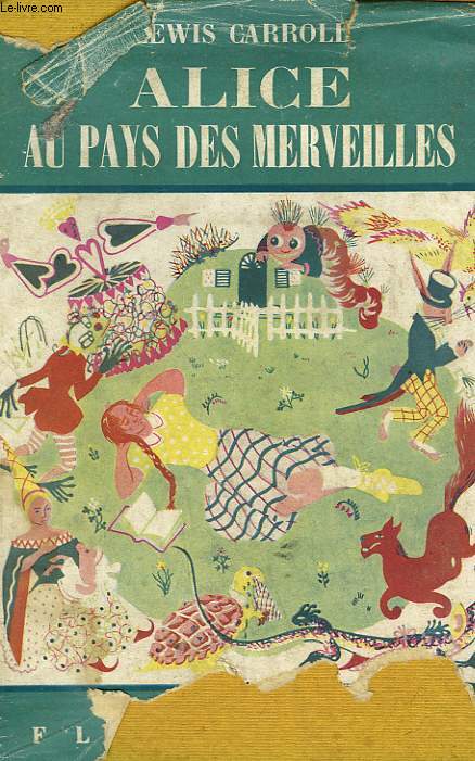 ALICE AU PAYS DES MERVEILLES. COLLECTION FLAMMARION N 9.