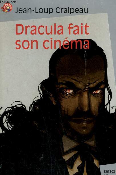 DRACULA FAIT SON CINEMA. COLLECTION CASTOR POCHE N 621