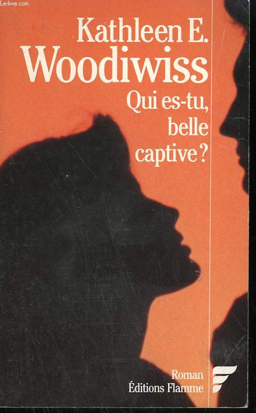 QUI ES TU BELLE CAPTIVE ?