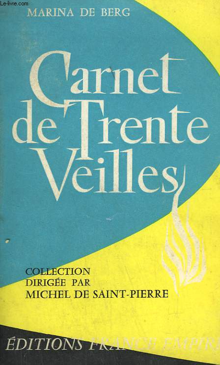 CARNET DE TRENTE VEILLES.