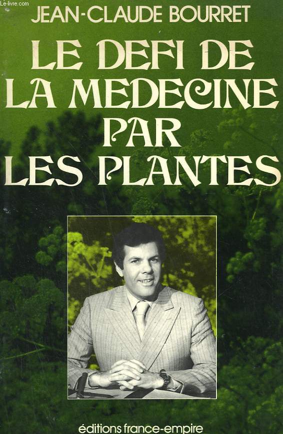 LE DEFI DE LA MEDECINE PAR LES PLANTES.