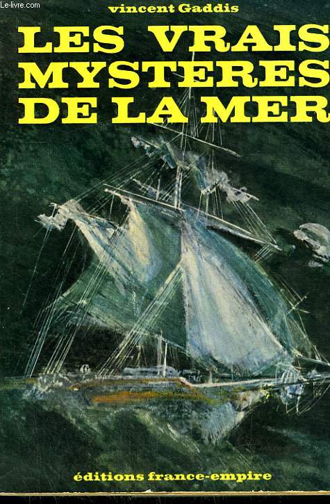 LES VRAIS MYSTERES DE LA MER.