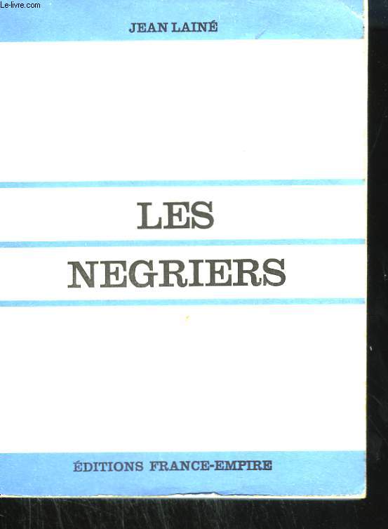 LES NEGRIERS.