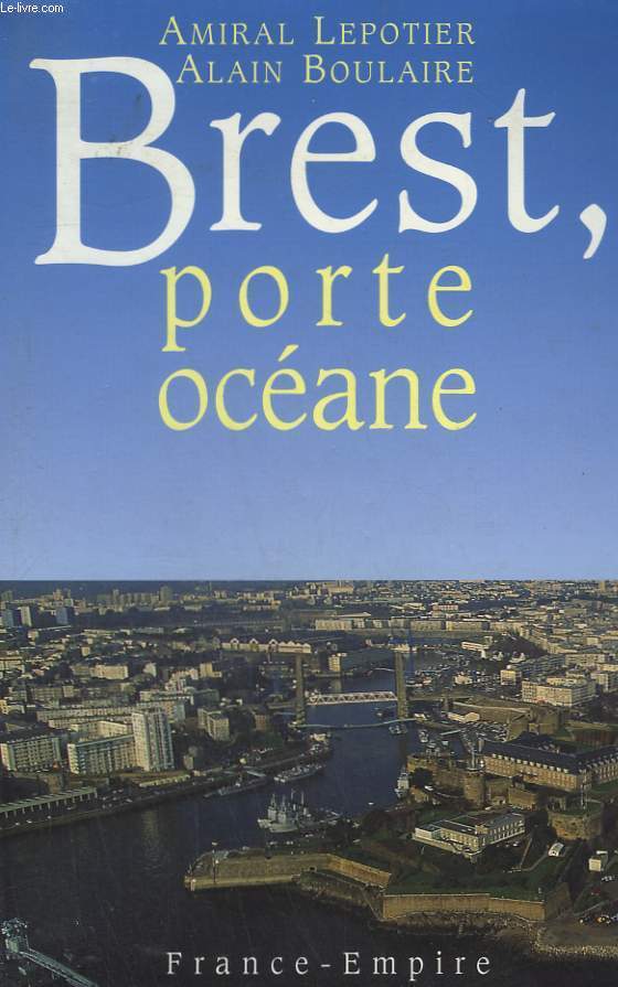 BREST, PORTE OCEANE.