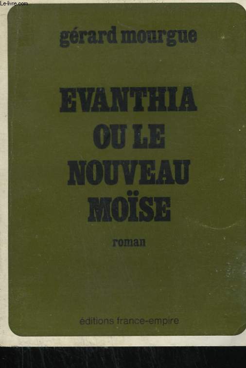 EVANTHIA OU LE NOUVEAU MOSE.