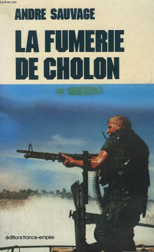 LA FUMERIE DE CHOLON.
