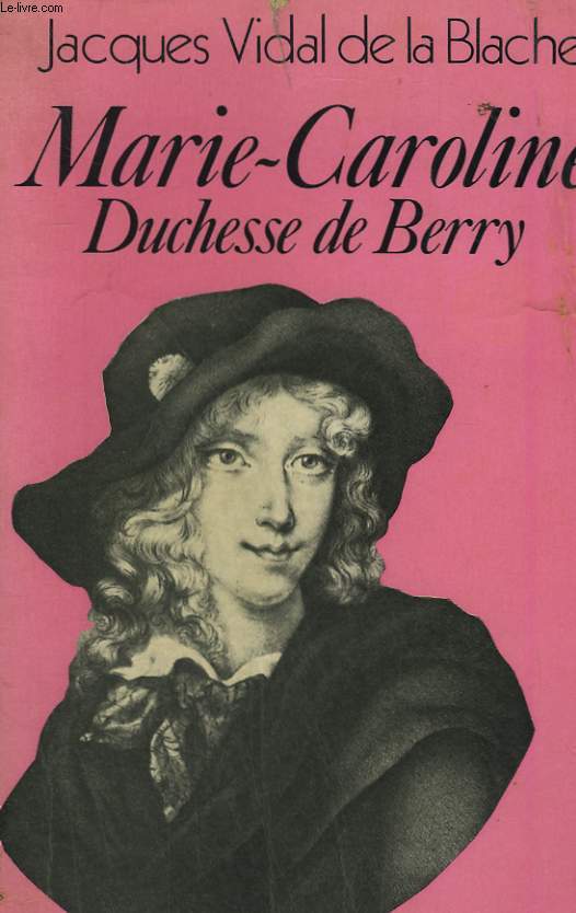 MARIE-CAROLINE DUCHESSE DE BERRY.
