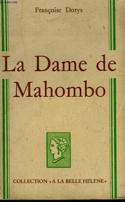 LA DAME DE MAHOMBO. COLLECTION : A LA BELLE HELENE.