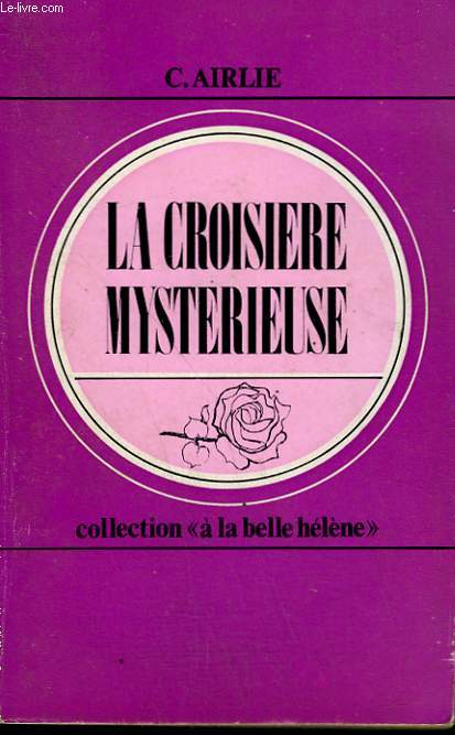 LA CROISIERE MYSTERIEUSE.COLLECTION : A LA BELLE HELENE N 15