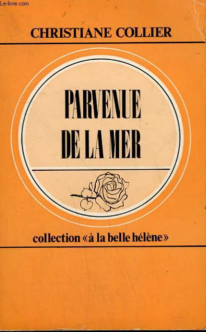 PARVENUE DE LA MER. COLLECTION : A LA BELLE HELENE N 18