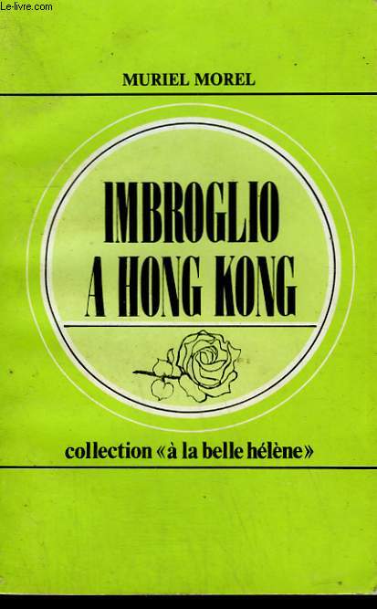 IMBROGLIO A HONG KONG. COLLECTION : A LA BELLE HELENE N 50