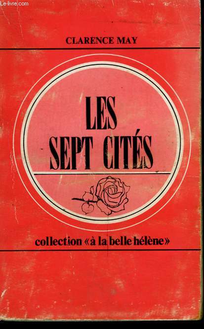 LES SEPT CITES. COLLECTION : A LA BELLE HELENE N 51