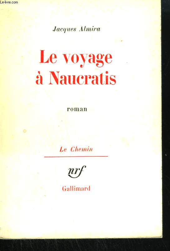 LE VOYAGE A NAUCRATIS.