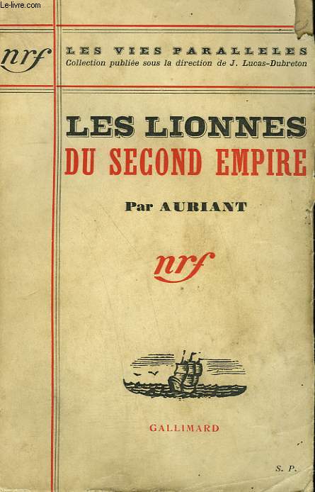 LES LIONNES DU SECOND EMPIRE.