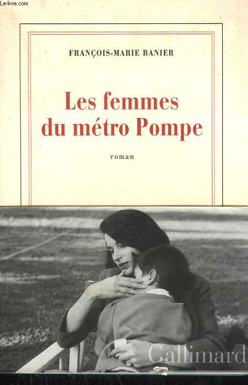 LES FEMMES DU METRO POMPE. - BANIER FRANCOIS-MARIE. - 6 - Afbeelding 1 van 1