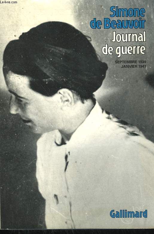 JOURNAL DE GUERRE. SEPTEMBRE 1939 - JANVIER 1941.