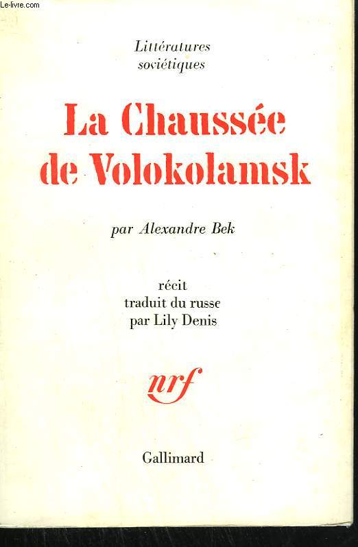 LA CHAUSSEE DE VOLOKOLAMSK.