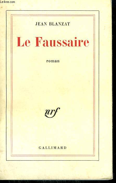 LE FAUSSAIRE.