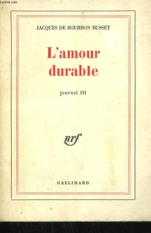 L'AMOUR DURABLE. JOURNAL III.