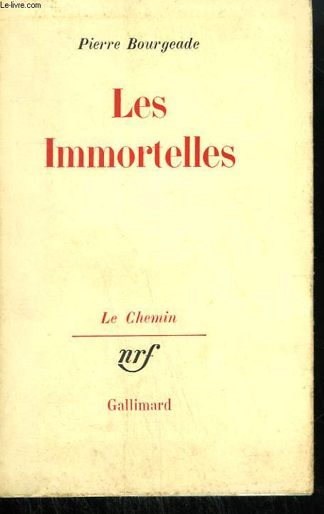 LES IMMORTELLES.