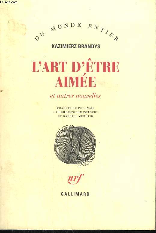 L'ART D'ETRE AIMEE ET AUTRES NOUVELLES.