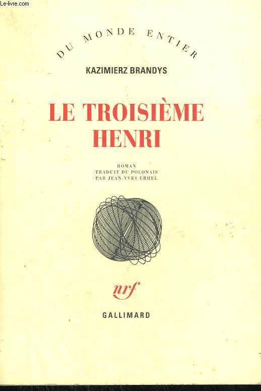 LE TROISIEME HENRI.